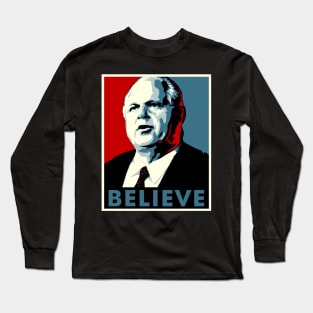 Rush Limbaugh Believe Long Sleeve T-Shirt